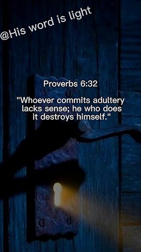 Proverbs 6:32 Bible verse on s*x, s*xuality, and relationships.