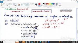 6.9K views · 49 reactions | Federal Board Mathematics Grade 9 Exercise # 6.1 Question # 2 ( i, ii, iii, iv ) How to convert given angles in minutes | Online Math Academy | Facebook