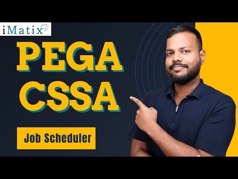 Job Scheduler in PEGA CSSA | PEGA CSSA Online Training | PEGA CSSA Tutorial | iMatix