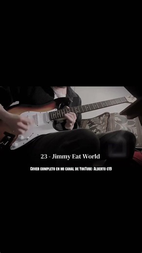 23 - Jimmy Eat World | Cover Guitar