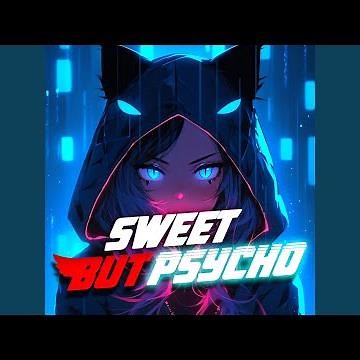 Sweet but Psycho (Cover)