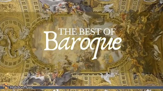 [四小时纯享] 巴洛克古典音乐 The Best of Baroque Music