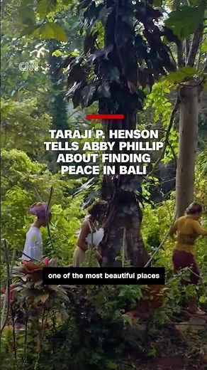 Taraji P. Henson tells Abby Phillip about finding peace in Bali