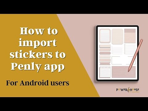 Adding digital stickers to Penly - Android Digital Planning