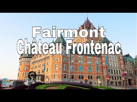 FAIRMONT CHATEAU FRONTENAC Room Tour - Canada’s Most Photographed Hotel