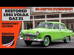 Soviet Automotive Luxury Restored: 1961 Volga GAZ 21!