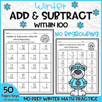 Winter Addition & Subtraction Within 100 Worksheets | No Regrouping Practice