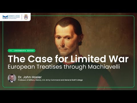 The Case for Limited War: European Military Treatises through Machiavelli
