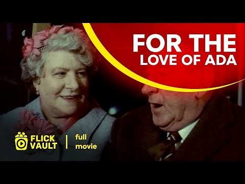 For the Love of Ada | Full HD Movies For Free | Flick Vault