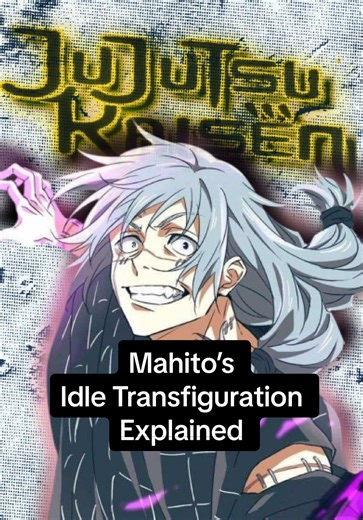Mahito’s Idle Transfiguration Explained ✧✧✧ Idle Transfiguration is Mahito’s innate cursed technique in Jujutsu Kaisen, allowing direct manipulation of the soul. By reshaping the soul through touch, Mahito can instantly alter the body killing, deforming, or transforming targets into cursed weapons. The technique bypasses durability, cannot be undone by Reverse Cursed Technique, and reaches its peak through Domain Expansion: Self-Embodiment of Perfection. Script by: @Jo Jo This is Idle Transfigur
