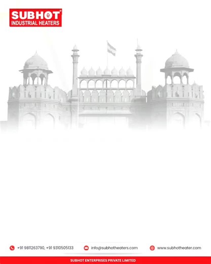 Subhot Heaters on Instagram: "🇮🇳 Celebrating Republic Day with Pride 🇮🇳 From engineering excellence to industrial growth, India’s progress is powered by innovation. At Subho Heater, we take pride in being a Make in India manufacturer of industrial heaters, delivering performance, durability, and efficiency to industries nationwide. Together, let’s fuel India’s future. Happy Republic Day! 🇮🇳"