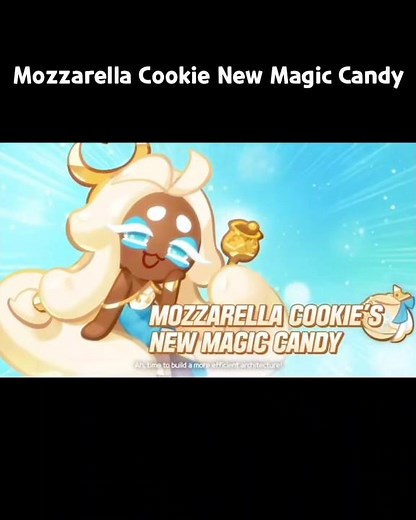 Mozzarella Cookie New Magic Candy #cookierunkingdom #cookierun #crk
