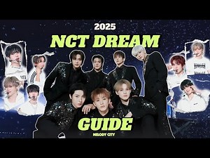 The Ultimate Guide to NCT Dream (2025) - Latest Update [Turn on EngCC] #nct #nctdream
