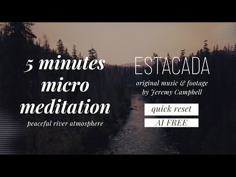 ESTACADA (An original Micro Meditation by Jeremy Campbell)