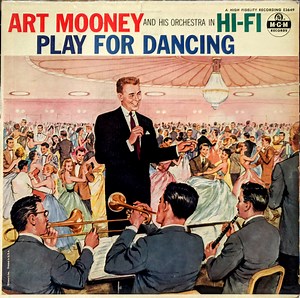 Art Mooney And His Orchestra - In Hi-Fi / Play For Dancing