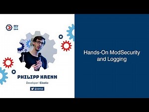 Hands-On ModSecurity and Logging