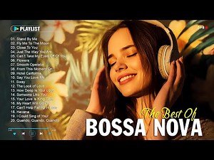 Bossa Nova Covers of Popular Songs 50 Hits 2026 💥 Best Smooth Jazz for Deep Focus & Work