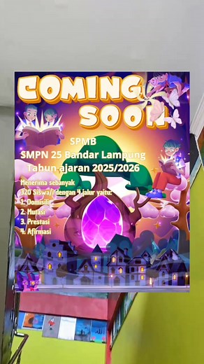 Coming Soon SPMB SMPN 25 Bandar Lampung‼️ #spmb #spmb2025 #smpn25bandarlampung #smpberprestasi #comingsoon #fyp