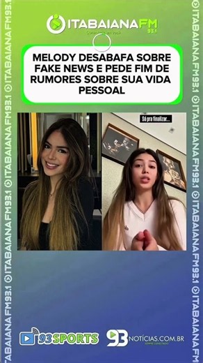 😳📲 MELODY DESABAFA SOBRE FAKE NEWS E PEDE FIM DE RUMORES SOBRE SUA VIDA PESSOAL