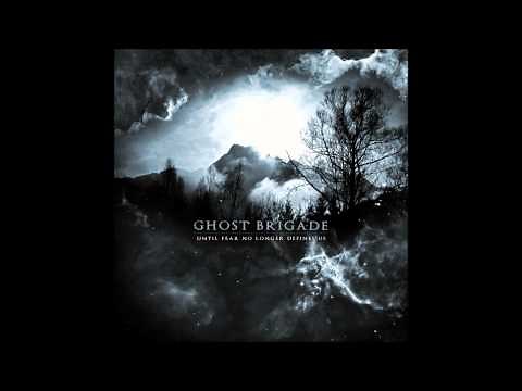 GHOST BRIGADE: 'Until Fear No Longer Defines Us' (Official Album Stream)