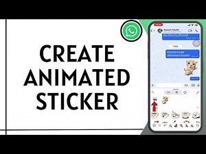 How To Create Animated Sticker On WhatsApp (2025)