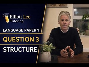 GCSE English Language Paper 1 Question 3: How to Analyse Structure (Full Walkthrough)