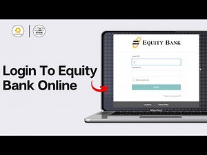 How To Login To Equity Bank Online 2024 | Equity Banking Login Guide