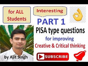 Maths | Creative and Critical thinking (CCT) items - Part 1 | PISA type questions | for all students