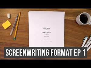 How to Format a Screenplay (and Why It Matters)