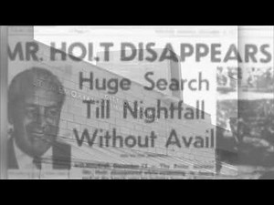 The Strange Disappearance of Australian Prime Minister Harold Holt - the Mystery SOLVED! (a trailer)