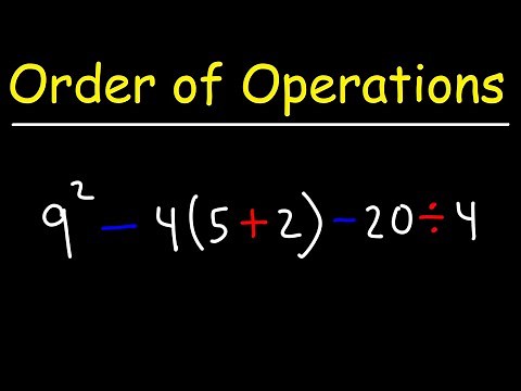 Order of Operations - Addition, Subtraction, Multiplication, Division, Parentheses, and Exponents