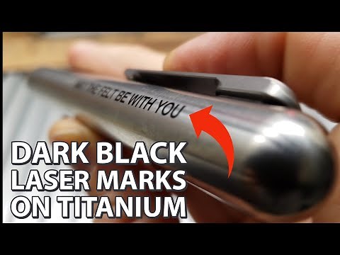 How To Laser Mark Titanium Dark Black Surface Marking, No Burning w/ 20W Rofin Fiber Laser Settings