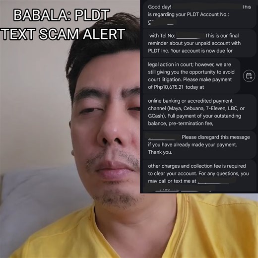 BABALA: Mag-ingat sa #PLDT #Text Scam | Ito ang Actual Text Message at pag tawag ko sa hotline 173 -ACTUAL SCAM TEXT- "Good Day" Regarding your account number *********. with telephone number *******. This is our final reminder regarding your unpaid account with PLDT. Your account is now with legal action in court. However, we are still giving you the chance to avoid court litigation. Please make a payment of Php 10,670 today at our accredited online banking or payment channel (Maya, Cebuana, 7-