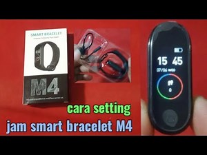 Cara mengatur jam SMART BRACELET M4 dan menyambungkan ke hp