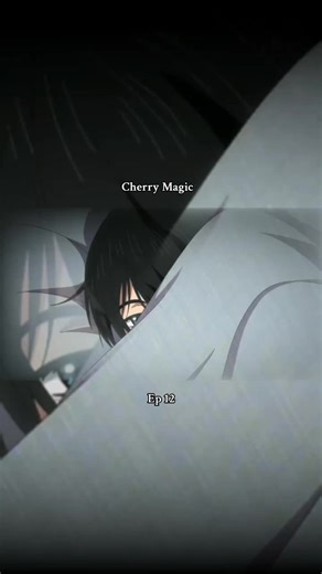 Cherry Magic Episode 12 Review and Highlights