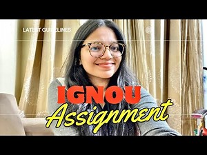How to Prepare IGNOU Assignment Kaise Banaye | IGNOU Students Assignment Guidelines
