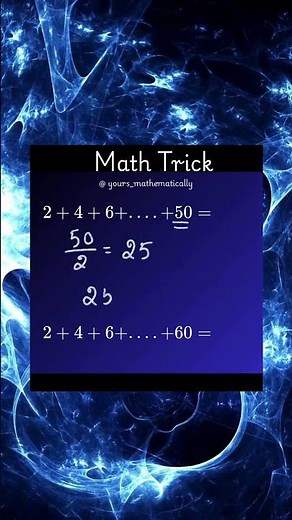 Math Trick - Sum of consecutive even numbers starting from 2
