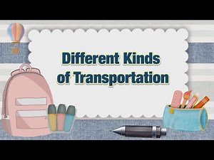 Different Kinds of Transportation
