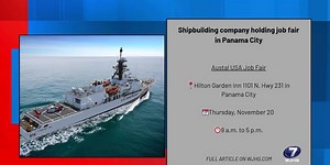 Shipbuilding company holding job fair in Panama City