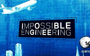 Impossible Engineering Series 3