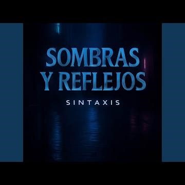 Sombras y Reflejos (Remix)