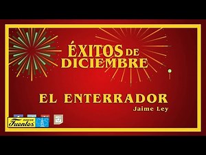 El Enterrador - Jaime Ley (Audio) | Discos Fuentes