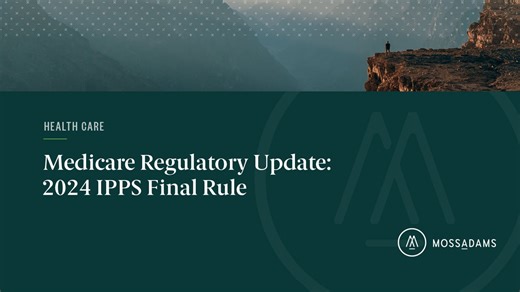 Medicare Regulatory Update 2024 IPPS Final Rule