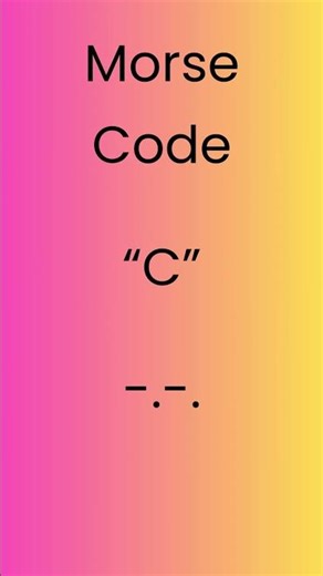 Morse Code C #morsecode