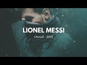 Lionel Messi ● Overall 2012