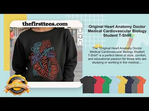 Original Heart Anatomy Doctor Medical Cardiovascular Biology Student T-Shirt
