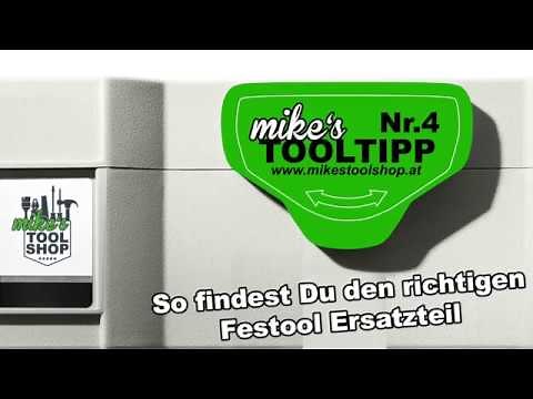 Mikes Tooltipp Nr. 4 - So findest Du das richtige Festool Ersatzteil im Mike's Toolshop Onlineshop