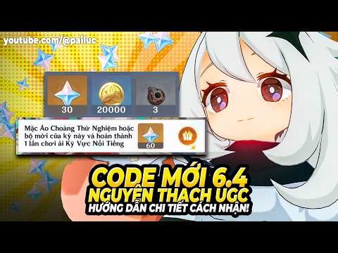 6.4 CODE Nguyên Thạch Mới! Hướng Dẫn F2P Húp Cực Nhanh Thêm 60 Nguyên Thạch Từ Thiên Tinh Kỳ Vực