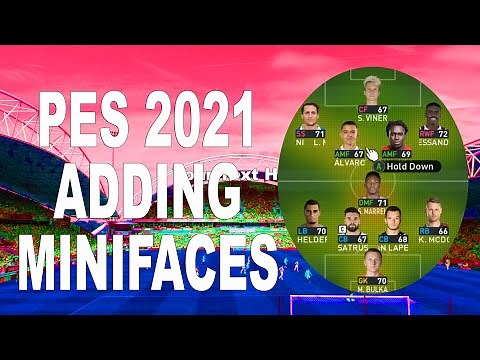 😃HOW TO ADD MINIFACES IN PES 2021