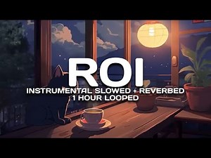 Roi - VIDEOCLUB | Instrumental [Slowed + Reverb] | 1 Hour Looped
